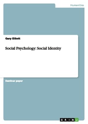 Social Psychology: Social Identity