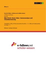 Max Frisch: Homo faber.Szenenanalyse und Charakterisierung