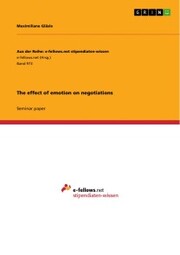 The effect of emotion on negotiations