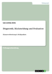 Diagnostik, Rückmeldung und Evaluation