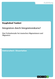 Integration durch Integrationskurse?
