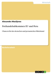 Freihandelsabkommen EU und Peru