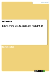 Bilanzierung von Sachanlagen nach IAS 16 - Cover