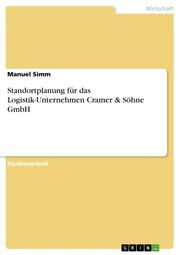 Standortplanung für das Logistik-Unternehmen Cramer & Söhne GmbH