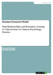 Dual Relationships and Boundary crossing. A Critical Issues in Clinical Psychology Practice