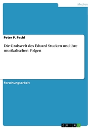 Die Gralswelt des Eduard Stucken und ihre musikalischen Folgen - Cover