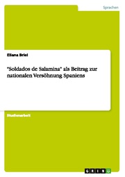 'Soldados de Salamina' als Beitrag zur nationalen Versöhnung Spaniens