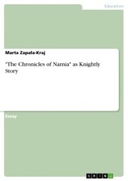 'The Chronicles of Narnia' as Knightly Story