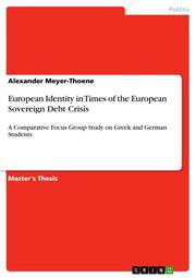 European Identity in Times of the European Sovereign Debt Crisis