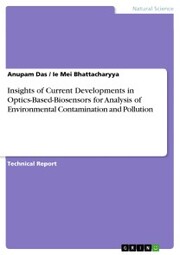 Insights of Current Developments in Optics-Based-Biosensors for Analysis of Environmental Contamination and Pollution - Cover