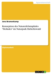 Konzeption des Naturerlebnispfades 'Herkules' im Naturpark Habichtswald