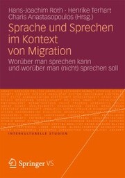 Sprache und Sprechen im Kontext von Migration