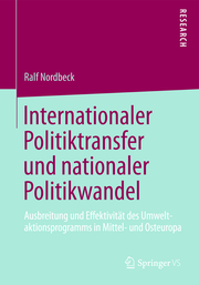 Internationaler Politiktransfer und nationaler Politikwandel