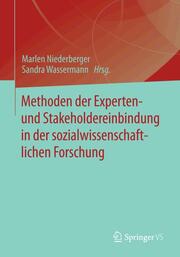 Methoden der Experten- und Stakeholdereinbindung in der sozialwissenschaftlichen Forschung