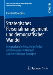 Strategisches Personalmanagement und demografischer Wandel