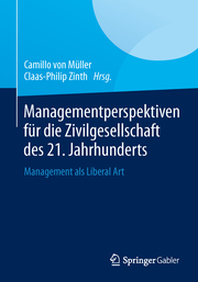 Managementperspektiven für die Zivilgesellschaft des 21. Jahrhunderts