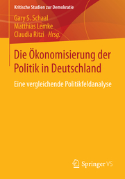 Die Ökonomisierung der Politik in Deutschland