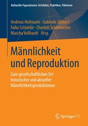 Männlichkeit und Reproduktion - Cover