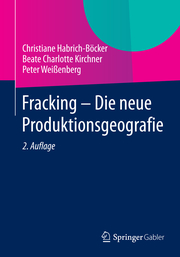 Fracking - Die neue Produktionsgeografie - Cover