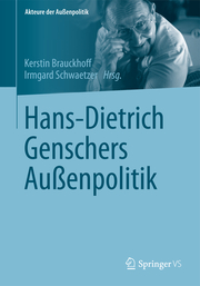 Hans-Dietrich Genschers Außenpolitik