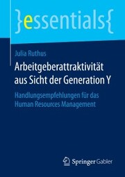 Arbeitgeberattraktivität aus Sicht der Generation Y - Cover
