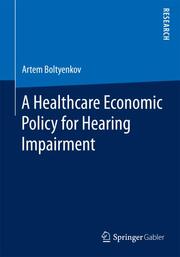 A Healthcare Economic Policy for Hearing Impairment