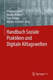 Handbuch Soziale Praktiken und Digitale Alltagswelten
