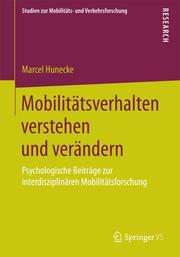 Mobilitätsverhalten verstehen und verändern - Cover
