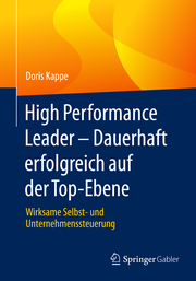 High Performance Leader - Dauerhaft erfolgreich auf der Top-Ebene - Cover