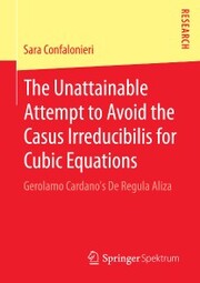 The Unattainable Attempt to Avoid the Casus Irreducibilis for Cubic Equations