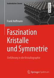 Faszination Kristalle und Symmetrie - Cover