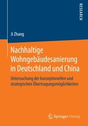 Nachhaltige Wohngebäudesanierung in Deutschland und China