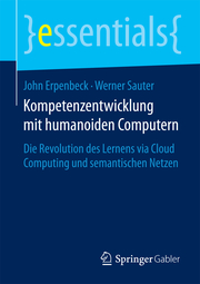 Kompetenzentwicklung mit humanoiden Computern