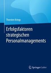 Erfolgsfaktoren strategischen Personalmanagements