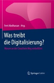 Was treibt die Digitalisierung? - Cover