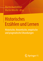 Historisches Erzählen und Lernen