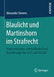 Blaulicht und Martinshorn im Strafrecht - Cover