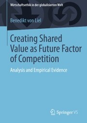 Creating Shared Value as Future Factor of Competition - Cover