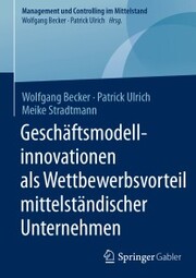 Geschäftsmodellinnovationen als Wettbewerbsvorteil mittelständischer Unternehmen - Cover