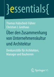 Über den Zusammenhang von Unternehmenskultur und Architektur - Cover