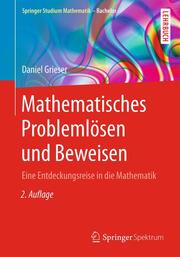 Mathematisches Problemlösen und Beweisen - Cover