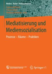 Mediatisierung und Mediensozialisation - Cover