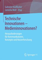 Technische Innovationen - Medieninnovationen? - Cover