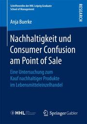 Nachhaltigkeit und Consumer Confusion am Point of Sale - Cover