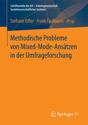 Methodische Probleme von Mixed-Mode-Ansätzen in der Umfrageforschung - Cover