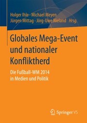 Globales Mega-Event und nationaler Konfliktherd - Cover