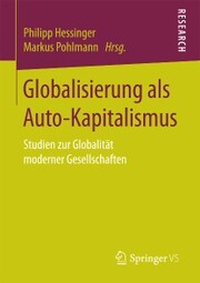 Globalisierung als Auto-Kapitalismus