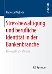 Stressbewältigung und berufliche Identität in der Bankenbranche - Cover
