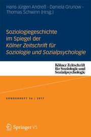 Soziologiegeschichte im Spiegel der Kölner Zeitschrift für Soziologie und Sozial - Cover