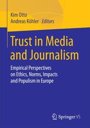 Trust in Media and Journalism